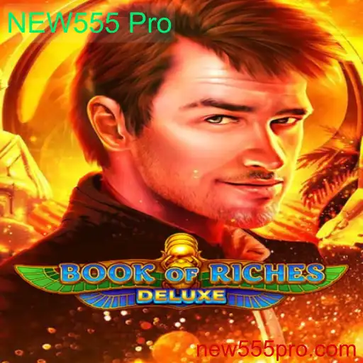 Descubra o Incrível Mundo de Book of Riches Deluxe com NEW555 Pro