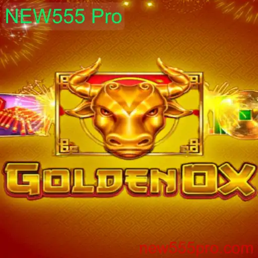 Explorando o Fascinante Mundo de GoldenOx e o Impacto de NEW555 Pro