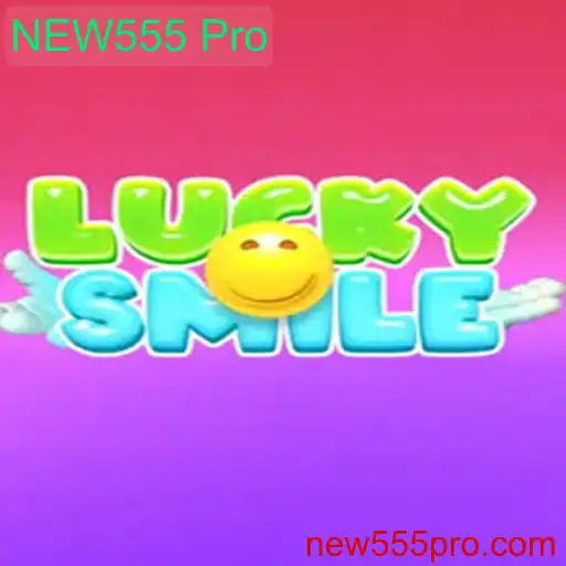 Descubra o Novo Jogo 'LuckySmile' com a Palavra-Chave 'NEW555 Pro'